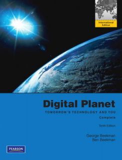 Digital Planet Tomorrows Technology and You, Complete by Ben Beekman 