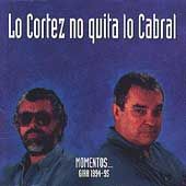 Lo Cortez No Quita Lo Cabral by Alberto Cortez CD, Nov 1994, EMI Music 