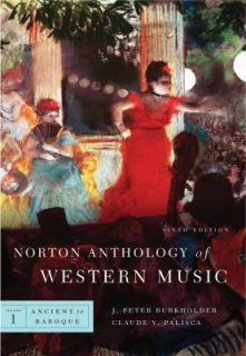 Norton Anthology of Western Music Vol. 1 by C. Palisca, J. P 