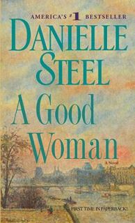 A Good Woman by Danielle Steel 2009, Paperback