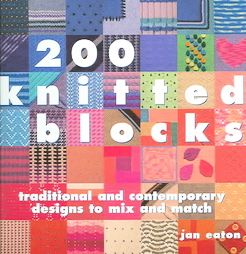 200 Knitted Blocks by Jan Eaton (2005, P