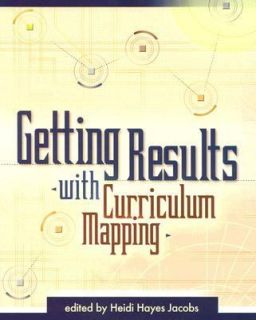 Getting Results with Curriculum Mapping 2004, Paperback