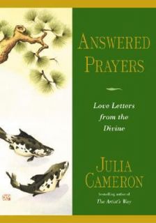 Answered Prayers by Julia Cameron 2004, Paperback