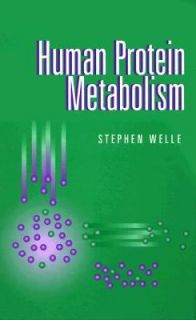 Human Protein Metabolism by Stephen Welle 1999, Hardcover