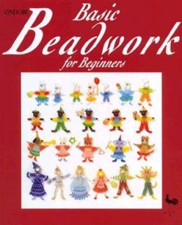 Basic Beadwork for Beginners by Mitsuko Muto 1996, Paperback