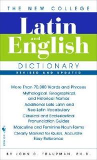 The Bantam New College Latin and English Dictionary by John C 