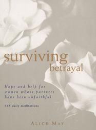 Surviving Betrayal by Alice May 2000, Paperback