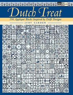 Dutch Treat 196 Applique Blocks Inspired by Delft Designs by Judy 