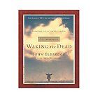 Guidebook to Waking the Dead Embracing the Life God Has for You by 