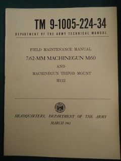 Vietnam War TM 9 1005 224 34 Technical Manual 7.62 MM Machine Gun M60 