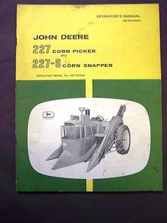 John Deere 227 Corn Picker 227S Corn Snapper Operators Manual