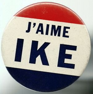 aime Ike Eisenhower French Political Campaign Pin Button