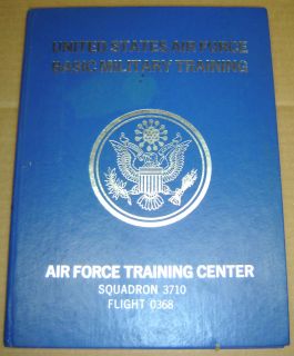 USAF Air Force Basic Squadron 3710 Flight 0368 Yearbook