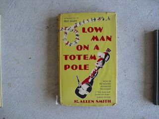 1944 Book Low Man on A Totem Pole by H Allen Smith