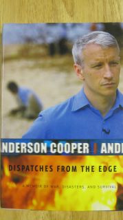   from The Edge A Memoir of War Anderson Cooper Hardcover 2006