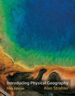   Physical Geography by Alan H. Strahler 2010, Paperback