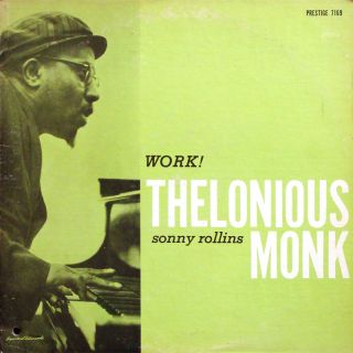 Thelonious Monk Work LP Prestige PR 7169 US Jazz RVG Sonny Rollins Art 
