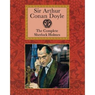 Sir Arthur Conan Doyle The Complete Sherlock Holmes Collectors 