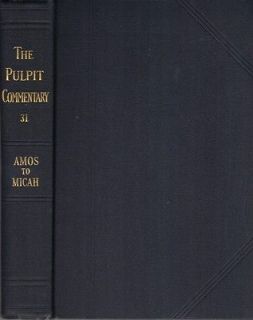 Amos to Micah The Pulpit Commentary WJ Deane Old Testament Spence 