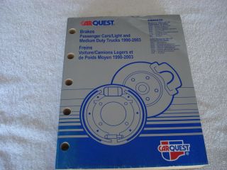 Carquest Brake Parts Catalog Cars, Light Medium Duty Trucks 1990 2003