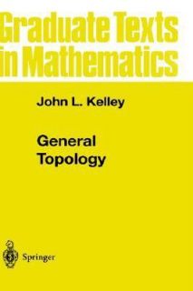    Topology Graduate Texts in Mathematics Kelley John L Acceptable Bo