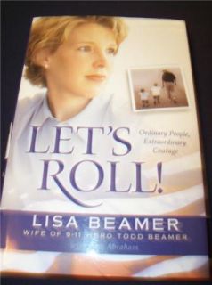   Lets Roll Lisa Beamer Wife of 9 11 Hero Todd Beamer HB DJ