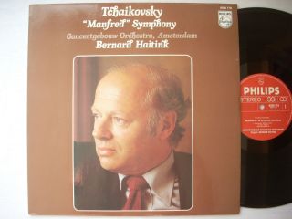Bernard Haitink Tchaikovsky Manfred Symphony Philips Holland Stereo 