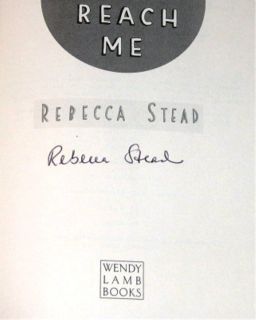 Signed Rebecca Stead When You Reach Me Newbery Winner 1st Edition 1st 