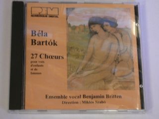 Bartok 27 Choeurs Ensemble Vocal Benjamin Britten REM