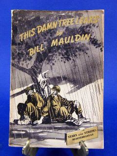 Vintage 1945 Bill Mauldin WWII Cartoons This Damn Tree Leaks
