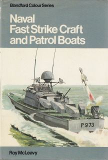   Strike Craft Patrol Boats Out of Print 1979 Blandford SHIP Book