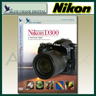 Blue Crane Digital Nikon D300 D300s DVD Volume 1 Camera Guide by