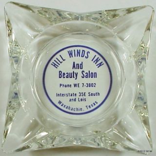 Hill Winds Inn and Beauty Salon Waxahachie Texas Advertising Ashtray 