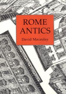 Rome Antics David Macaulay Houghton Mifflin (Trade) Homing pigeons 