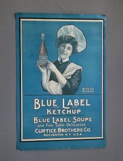 ANTIQUE Curtice Brothers BLUE LABEL TOMATO KETCHUP Paper Advertisment 