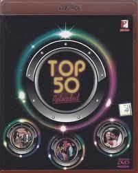 Top 50 Reloaded 2011 Bollywood Songs DVD 50 Hindi Songs DVD