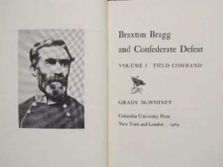 BRAXTON BRAGG AND CONFEDERATE DEFEAT   FIRST EDITION   CIVIL WAR