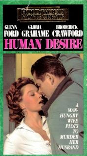 VHS Human Desire Glenn Ford Broderick Crawford Grahame