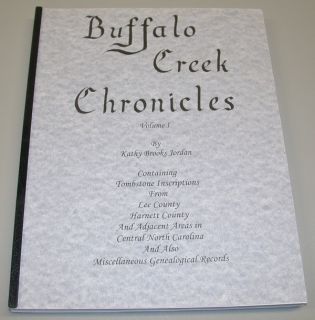 Buffalo Creek Chronicles Vol I, Sanford, Lee County, NC