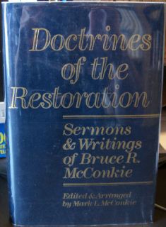 Sermons Writings of Bruce R McConkie Mark McConkie
