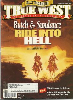 Butch Cassidy Sundance Kid Ride Into Hell True West Nov Dec 02