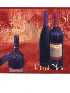 Wallpaper Border Tuscan Red Wine Bottles Cabernet Pinot