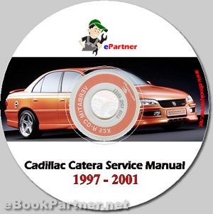 Cadillac Catera Service Repair Manual 1997 1998 1999 2000 2001 CD 