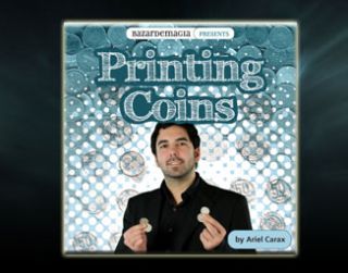 Printing Coins (Gimmick and DVD) by Ariel Carax