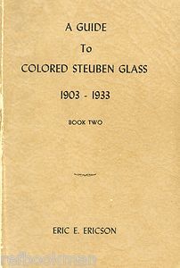   33 Steuben Art Glass Types History Carder Interview Scarce Book