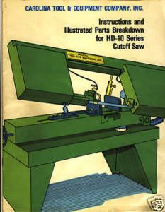 Carolina HD 10 Bandsaw Instruction Parts Manual