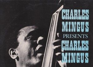 Charles Mingus Presents on America French Orig RARE