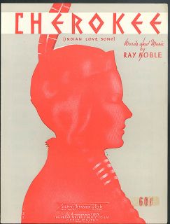 Cherokee Indian Love Song Sheet Music 1938 by Ray Noble