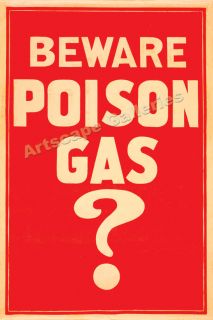 Beware Poison Gas  WWI Chemical Warning Poster 16x24
