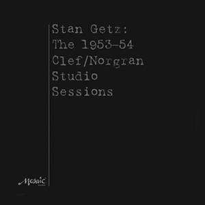 Stan Getz and Charlie Byrd The 1953 54 Clef Norgran Sessions 180g 